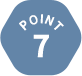 POINT 7